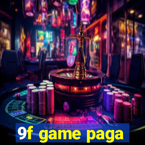 9f game paga